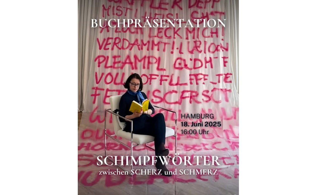 SCHIMPFWÖRTER: zwischen SCHERZ und SCHMERZ - Exklusive Buchpräsentation bei Sashkaproject SCHIMPFWÖRTER: zwischen SCHERZ und SCHMERZ - Exklusive Buchpräsentation bei Sashkaproject